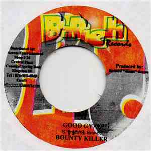Bounty Killer - Good Gyal