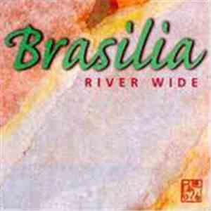 Brasilia  - River Wide