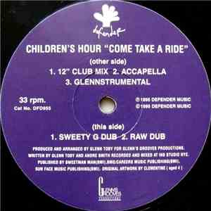 Children's Hour - Come Take A Ride