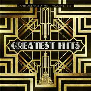 David Asphalt & Milli  - Greatest Hits