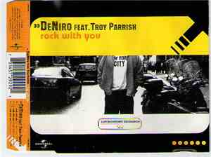 DeNiro Feat. Troy Parrish - Rock With You