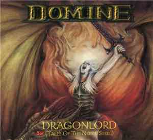 Domine - Dragonlord (Tales Of The Noble Steel)