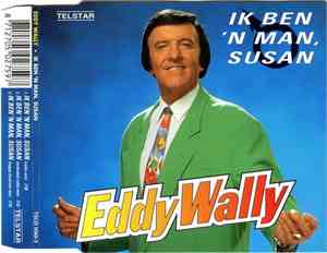 Eddy Wally - Ik Ben 'N Man, Susan