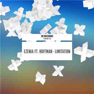 Ezenia Ft. Hoffman  - Limitation