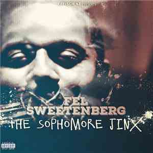 Fel Sweetenberg - The Sophomore Jinx