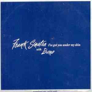 Frank Sinatra With Bono - I've Got You Under My Skin