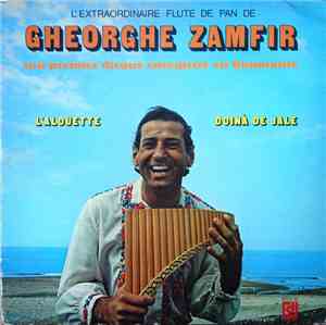 Gheorghe Zamfir - L'Extraordinaire Flûte De Pan De Gheorghe Zamfir (Son Pre ...