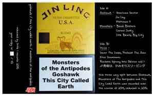 Goshawk, Monsters Of The Antipodes, This City Called Earth - 3​-​Way Split
