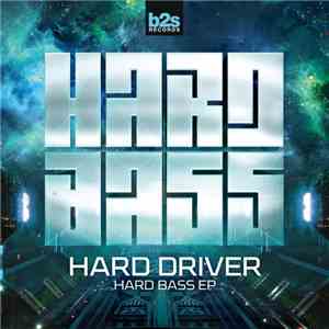 Hard Driver - Hard Bass EP