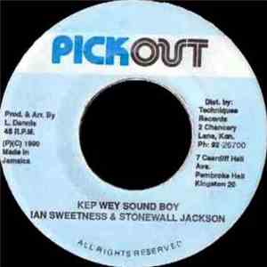 Ian Sweetness & Stonewall Jackson  - Kep Wey Sound Boy
