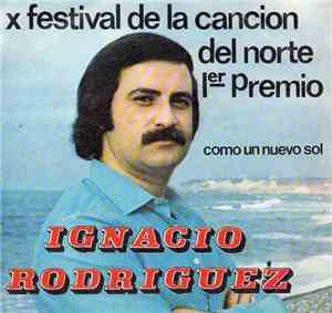 Ignacio Rodríguez - Como Un Nuevo Sol / Hoy