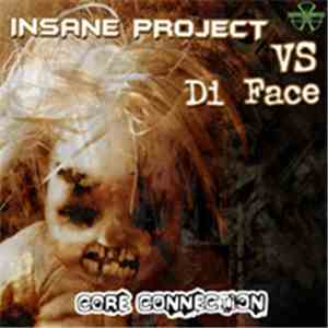 Insane Project vs. Di Face - Core Connection