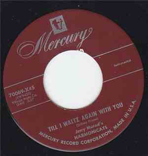 Jerry Murad's Harmonicats - Till I Waltz Again With You