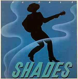 J.J. Cale - Shades
