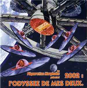 Les Pâquerettes Marginales - 2002 : L'Odysée De Mes Deux