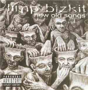 Limp Bizkit - New Old Songs