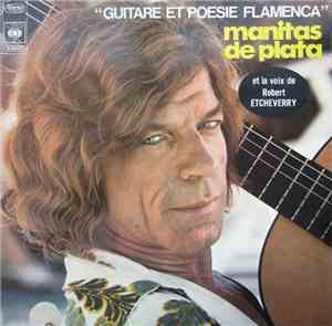 Manitas De Plata Et La Voix De Robert Etcheverry - Guitare Et Poesie Flamen ...