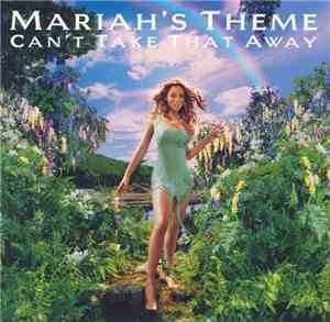Mariah Carey - Can't Take That Away (Mariah's Theme)