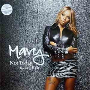 Mary J. Blige - Not Today
