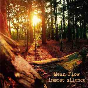 Mean Flow - Inmost Silence