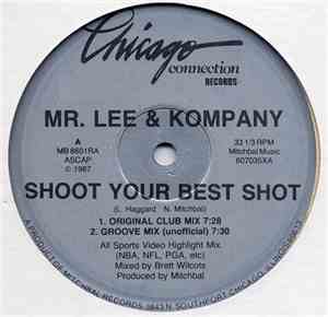 Mr. Lee & Kompany - Shoot Your Best Shot
