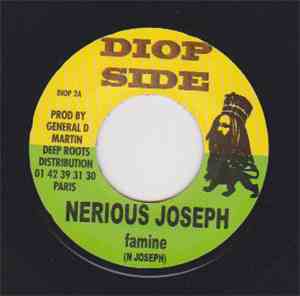 Nerious Joseph / Little Dany - Famine / Dis Leurs