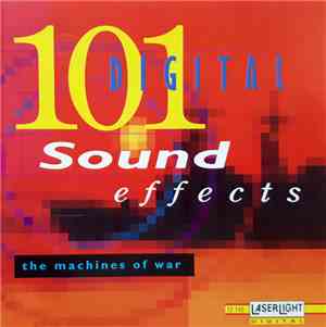 No Artist - 101 Digital Sound Effects - The Machines Of War