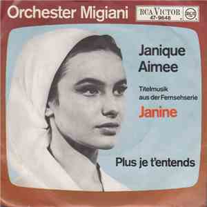 Orchester Migiani - Janique Aimee - Titelmusik Aus Der Fernsehserie Janine