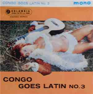 Orchestra Congo Jazz, Orchestra African Jazz - Congo Goes Latin No. 3