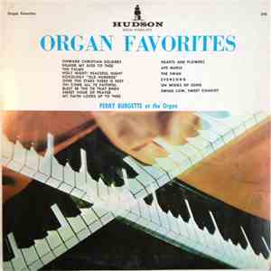 Perry Burgette - Organ Favorites