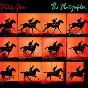 Philip Glass - The Photographer