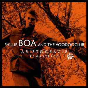 Phillip Boa And The Voodooclub - Aristocracie