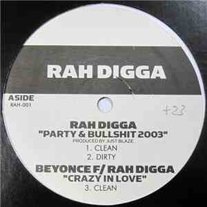 Rah Digga Feat, The Notorious B.I.G. - Party & Bullshit 2003