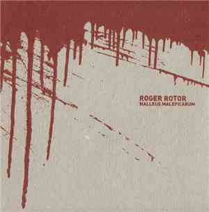 Roger Rotor - Malleus Maleficarum