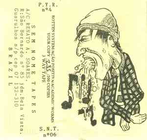 Rotten System  / Ação Positiva / Academic Worms - 3 Way Tape