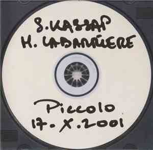 S. Kassap, H. Labarriere - Piccolo 17.X.2001