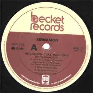 Sinnamon - He's Gonna Take You Home (To His House)