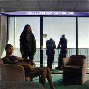Skunk Anansie - Post Orgasmic Chill