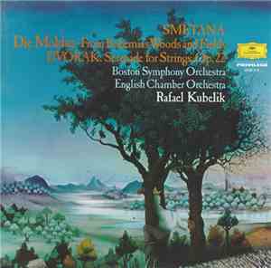 Smetana, Dvořák, Boston Symphony Orchestra, English Chamber Orchestra, Rafa ...