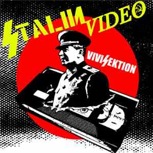 Stalin Video - Vivisection