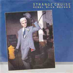 Strange Cruise - Rebel Blue Rocker