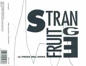 Strange Fruit  - La Strada Dell'Anima