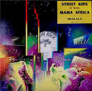 Street Kids  - Mama Africa / Shalala