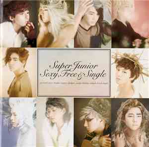 Super Junior - Sexy, Free & Single