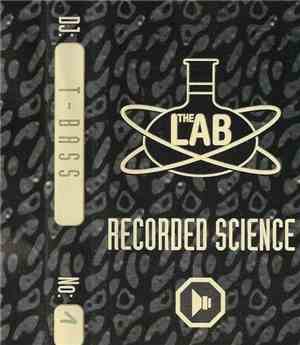 T-Bass - No 1 - The Lab (Recorded Science)