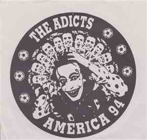 The Adicts - America 94
