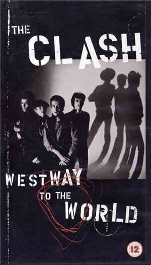 The Clash - Westway To The World