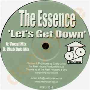 The Essence  - Let's Get Down