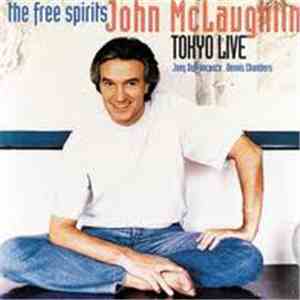 The Free Spirits  Featuring John McLaughlin - Tokyo Live