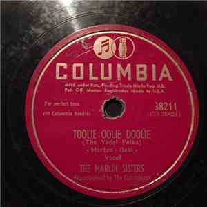 The Marlin Sisters - Toolie Oolie Doolie / You Can't Be True, Dear